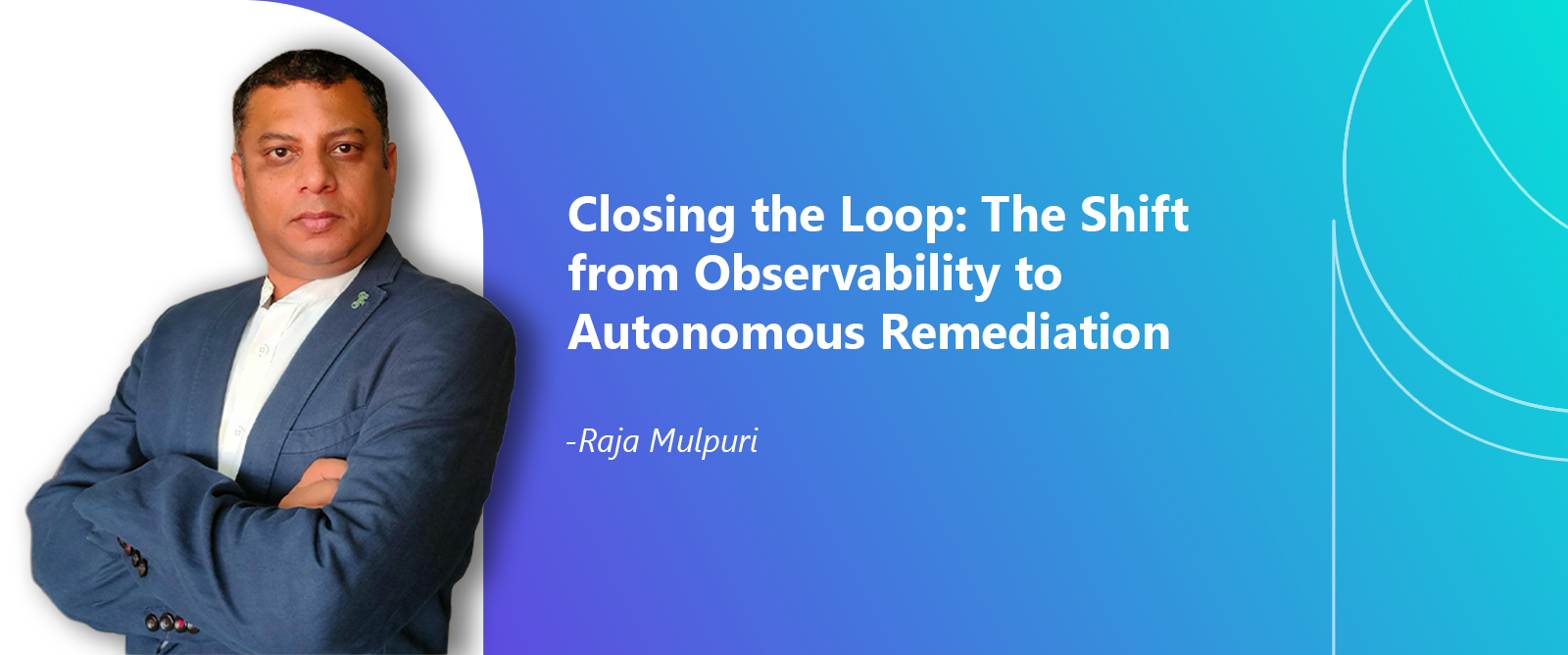 Closing the Loop: The Shift from Observability to Autonomous Remediation