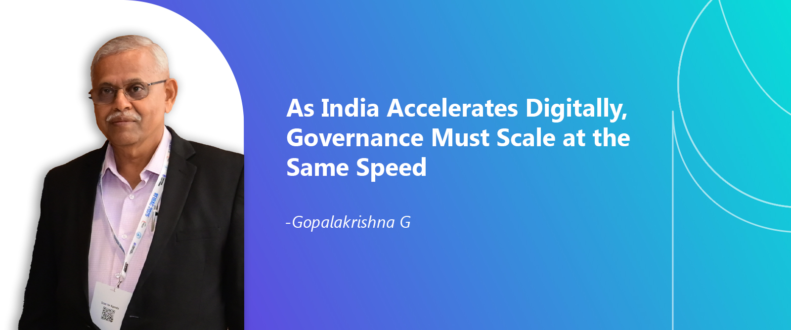 As India Accelerates Digitally, Governance Must Scale at the Same Speed
