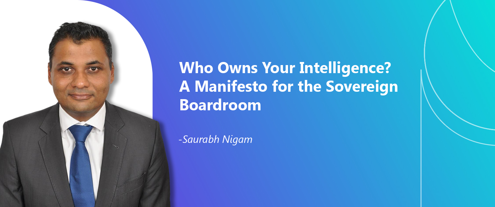 Who Owns Your Intelligence? A Manifesto for the Sovereign Boardroom